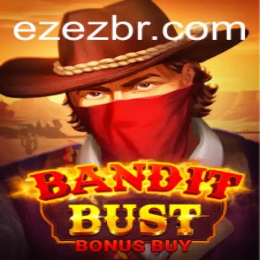Descubra o Fascinante Mundo de BanditBustBonusBuy no EZEZ.com